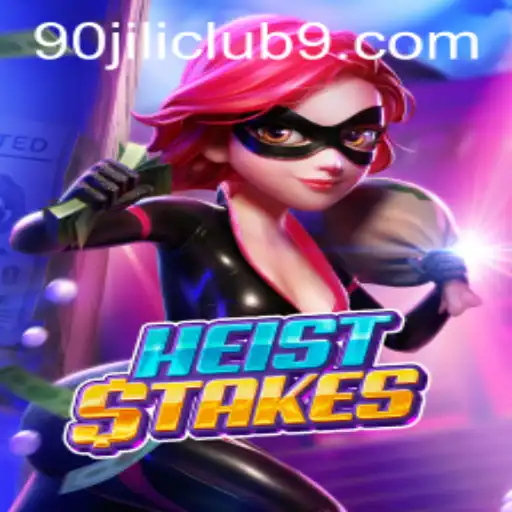 Unveiling HeistStakes: A Thrilling Gaming Experience with 90 Jili Club