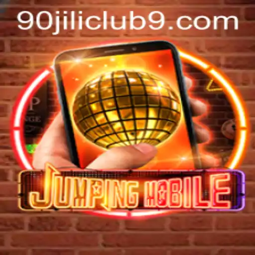 Jumpingmobile: The Thrilling World of 90 Jili Club