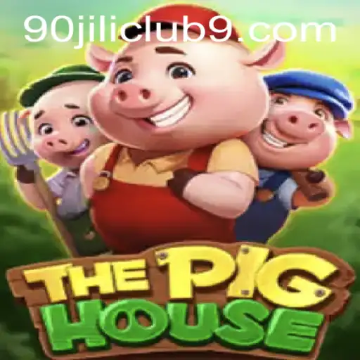 Explore the Exciting World of ThePigHouse: Join the 90 Jili Club